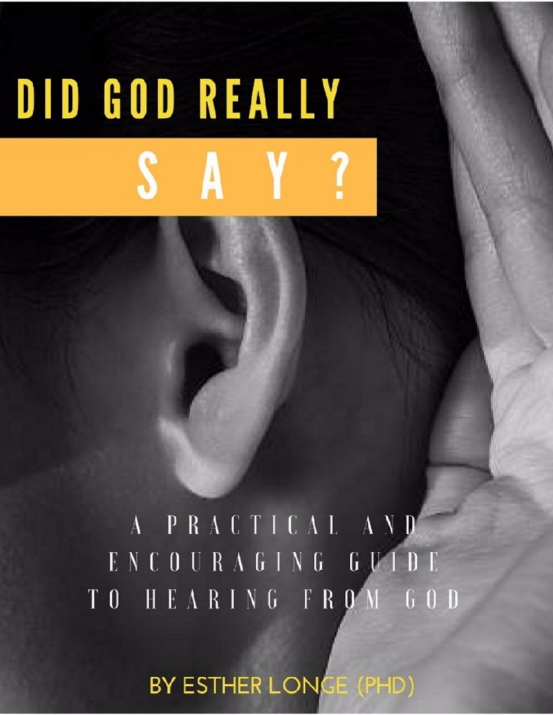 Did God Really Say? A Practical and Encouraging Guide to Hearing from God