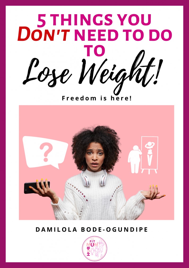 5 Things You Don't Need To Lose Weigh
