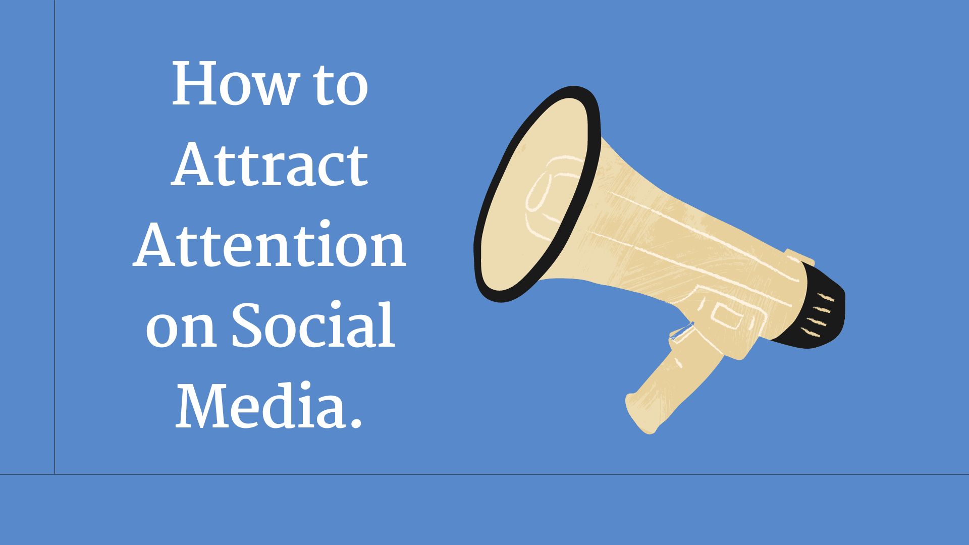 Buy How to Attract Attention on Social Media by Kazeem Abolore on Selar