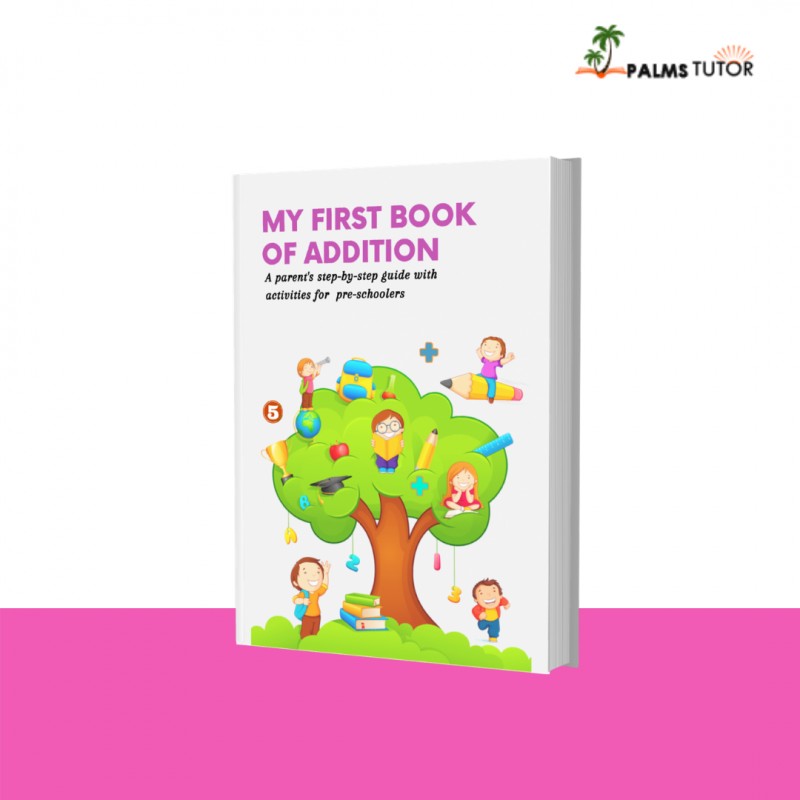 MY FIRSR BOOK OF ADDITION