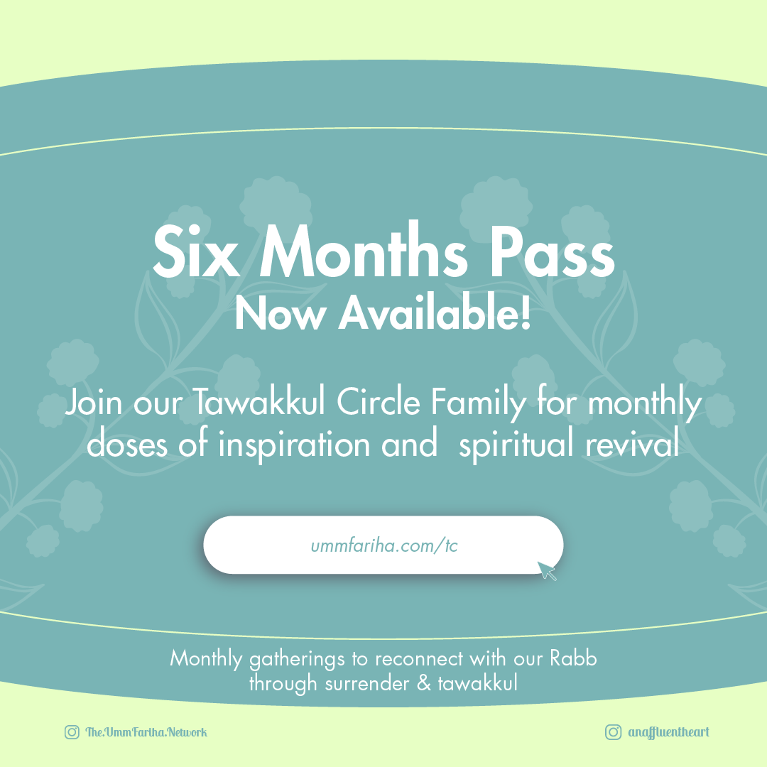 Monthly Tawakkul Circle (+ Six Months Pass)