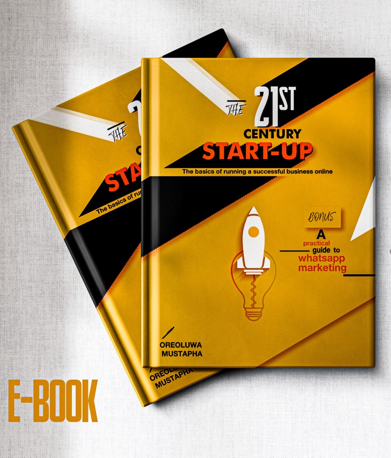 Buy The 21st Century Start-up by Oreoluwa Mustapha on Selar