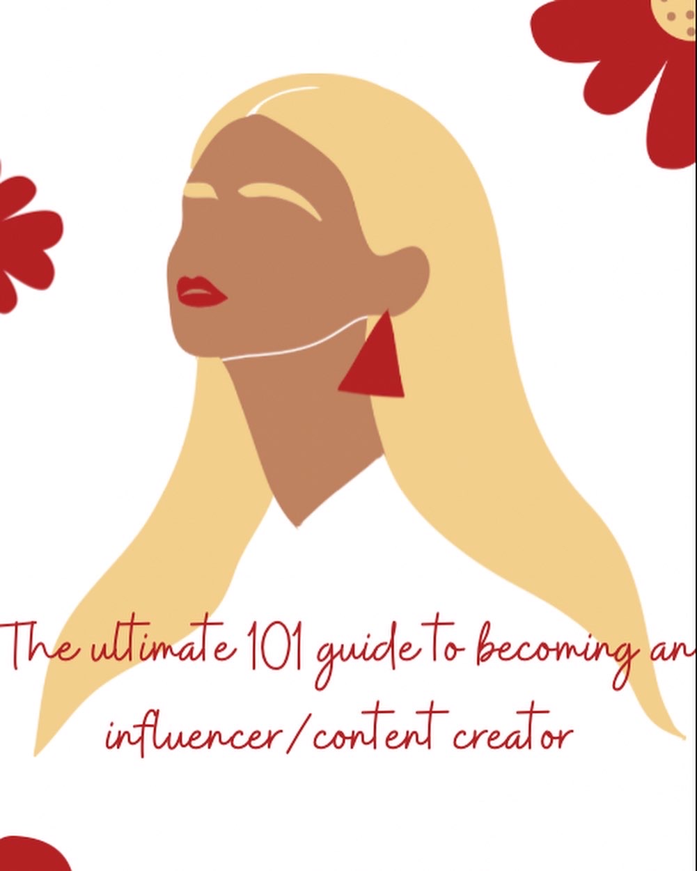 Ebook ( The ultimate 101 guide to becoming influencer/content creator)