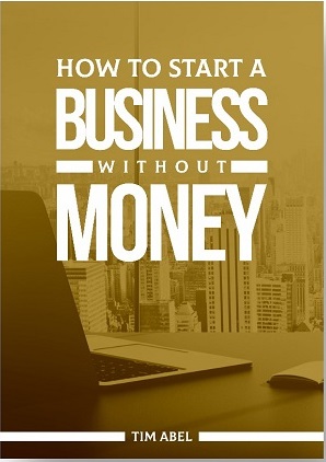 Buy How To Start A Business Without Money by Tim Abel on Selar