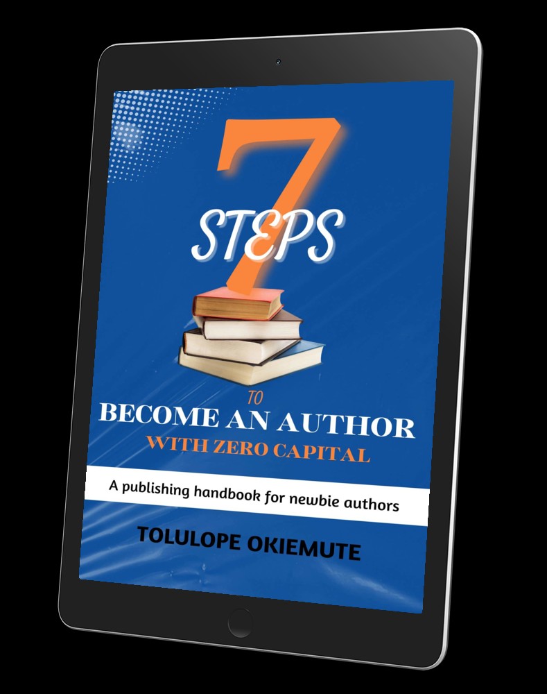 7 STEPS TO BECOME AN AUTHOR WITH ZERO CAPITAL