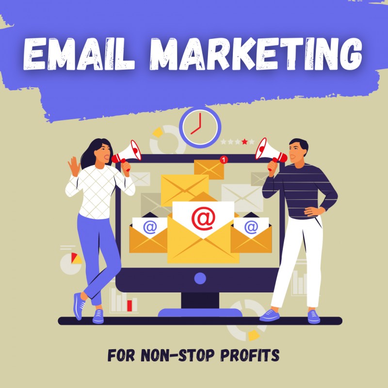 Email Marketing - For Non-Stop Profits