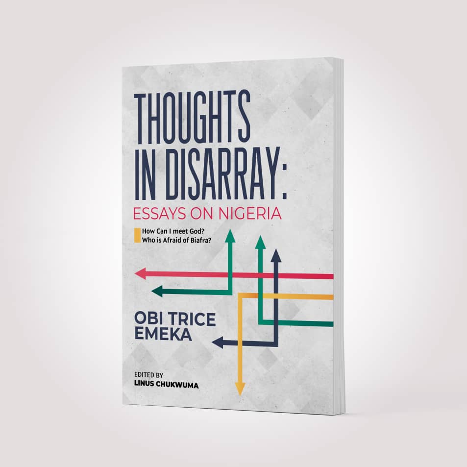 Thoughts in Disarray by Obi Trice Emeka