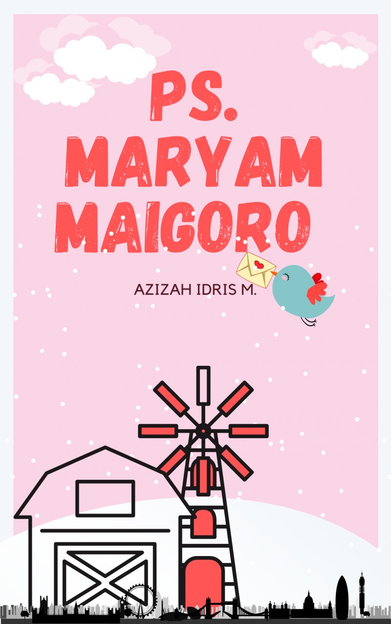 P.S MARYAM MAIGORO (Book 5)