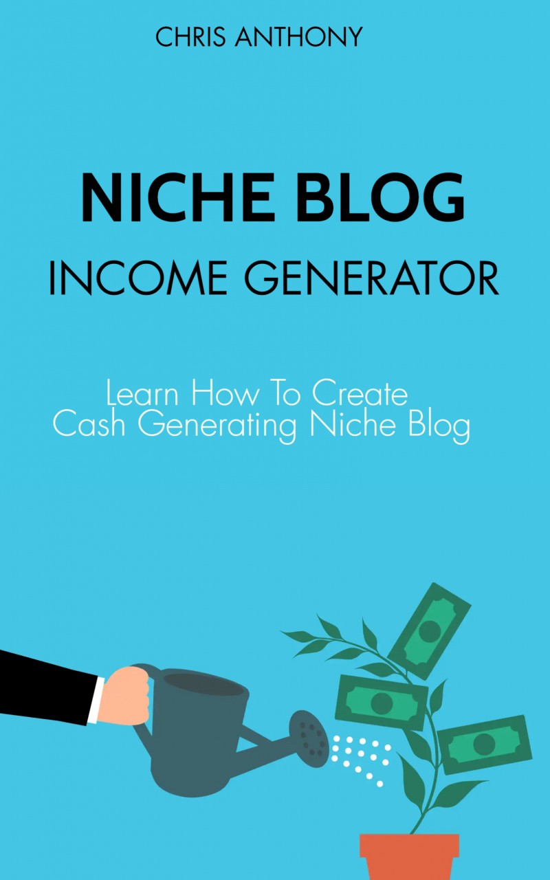 NICHE BLOGGING INCOME GENERATOR
