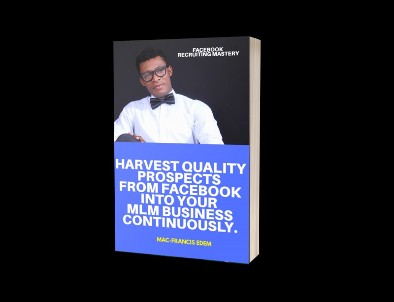 HARVEST QUALITY PROSPECTS FROM FACEBOOK INTO YOUR NETWORK MARKETING BUSINESS