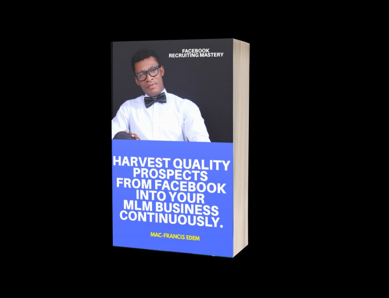 HARVEST QUALITY PROSPECTS FROM FACEBOOK INTO YOUR NETWORK MARKETING BUSINESS