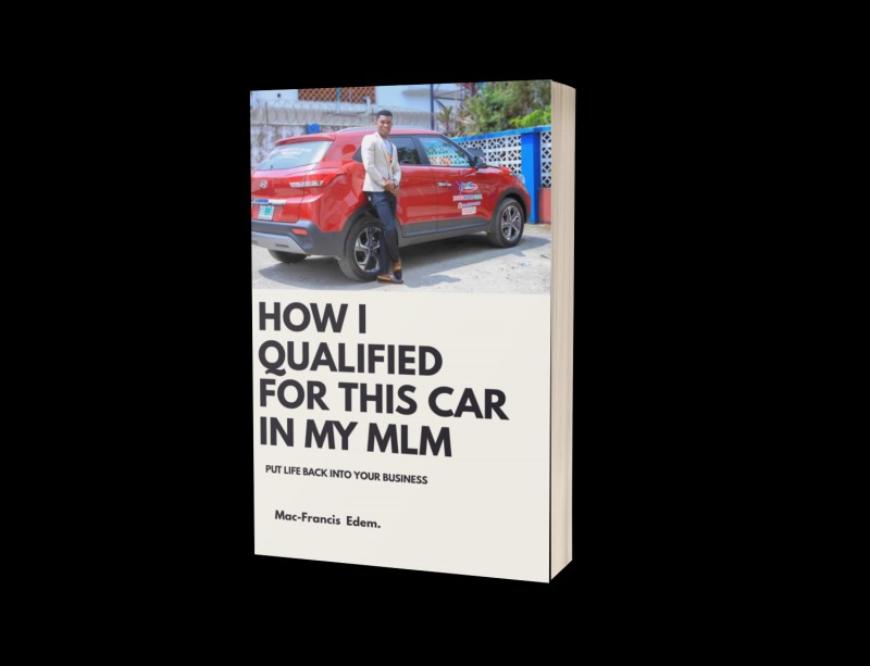HOW I QUALIFIED FOR A 12.5 MILLION NAIRA CAR IN MY MLM