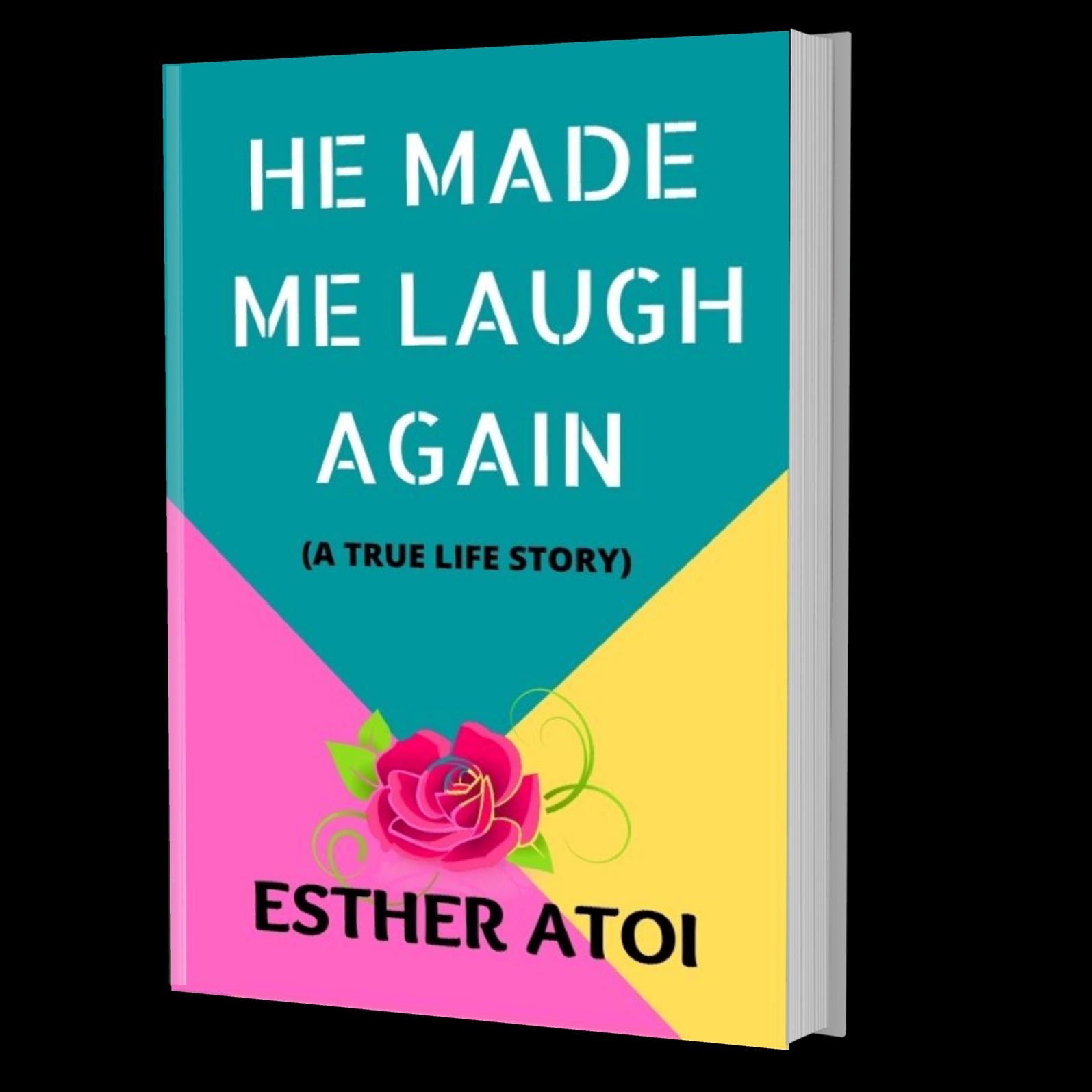 HE MADE ME LAUGH AGAIN
