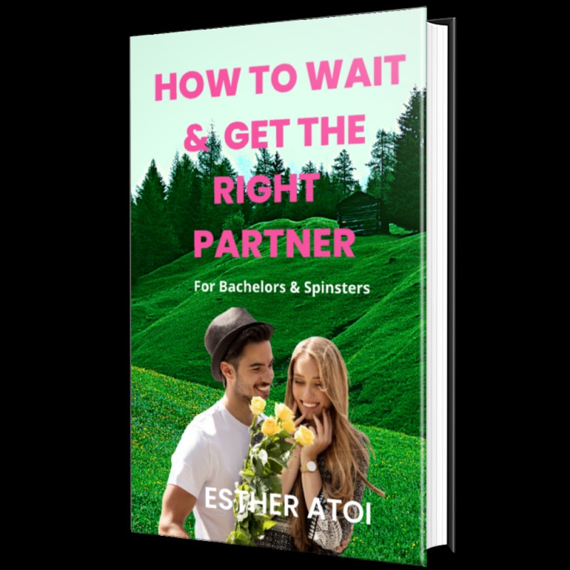 HOW TO WAIT & GET THE RIGHT PARTNER
