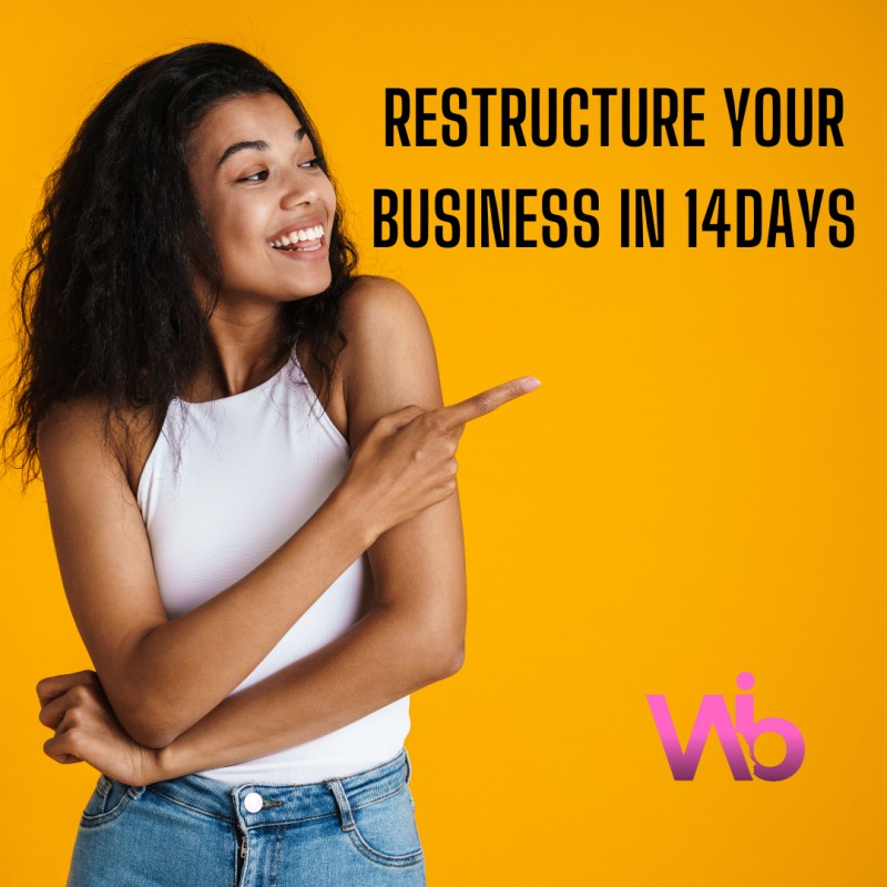 Restructure Your Business in 14days