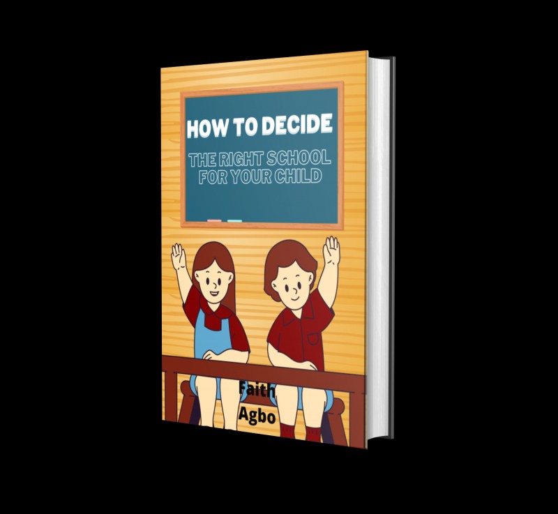 How To Decide The Right School For Your Child