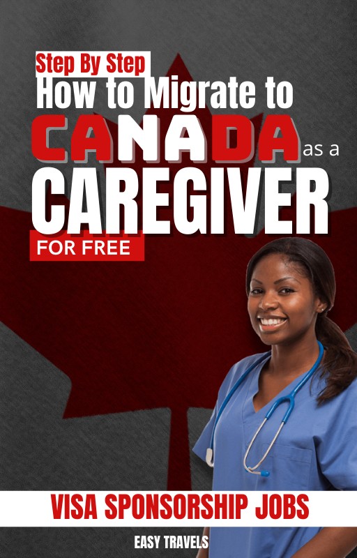 Buy step by step how to migrate to canada as a caregiver for free