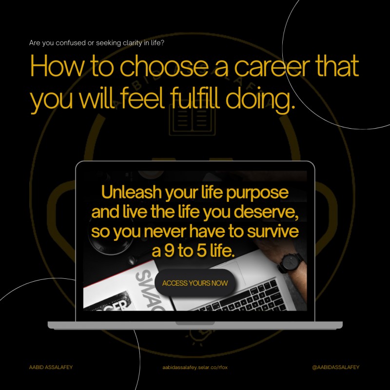 HOW TO CHOOSE A CAREER THAT YOU WILL FEEL FULFILL DOING