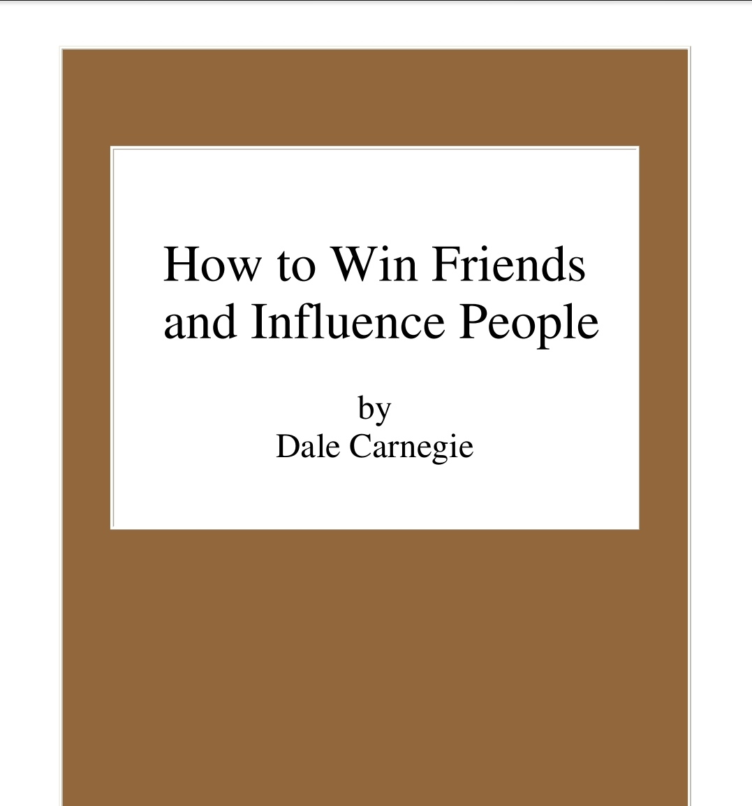 HOW TO WIN FRIENDS ANSD INFLUENCE PEOPLE