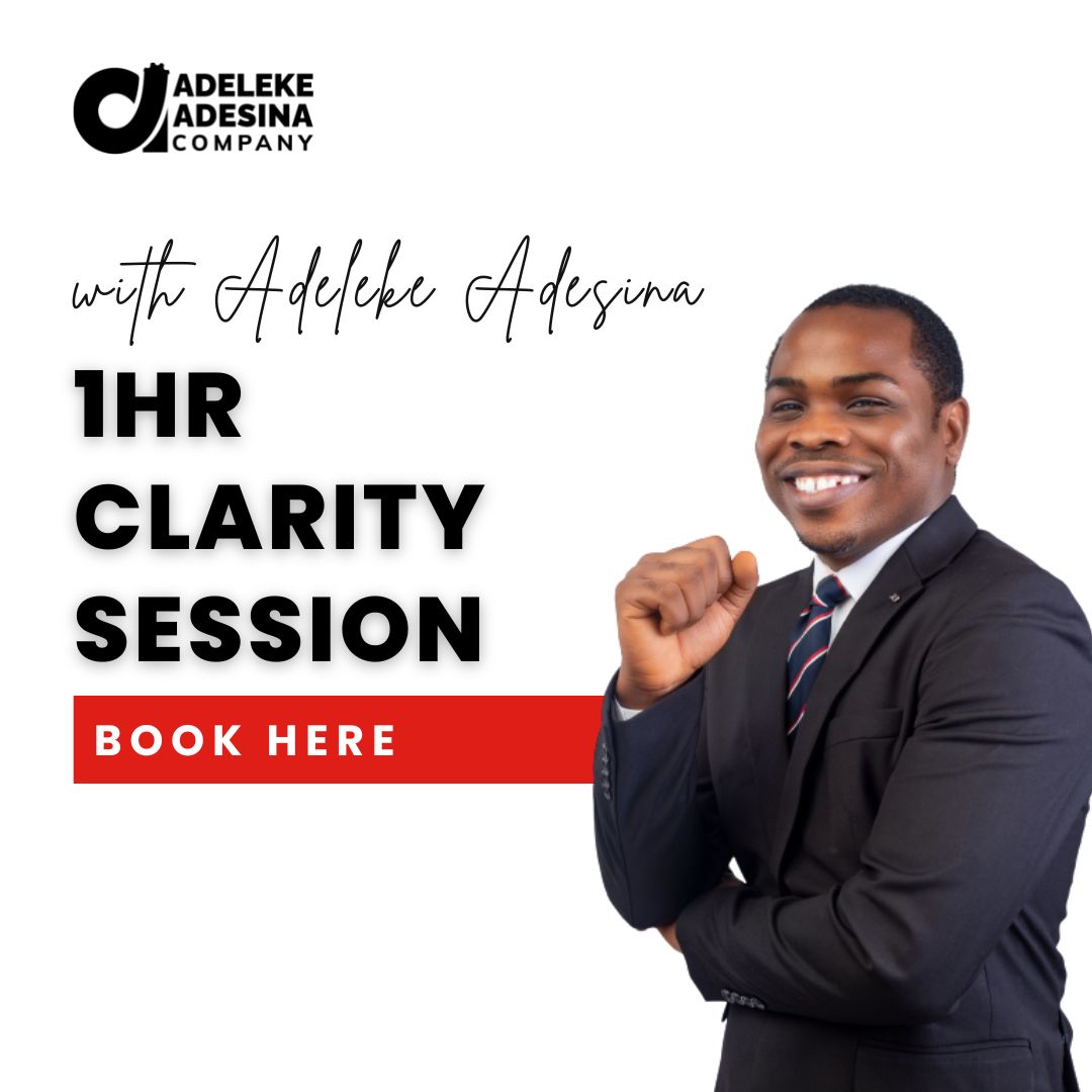 1:1 Clarity & Strategic Session with Adeleke Adesina