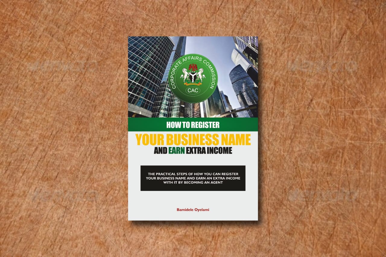 THE PRACTICAL STEP ON HOW TO REGISTER YOUR BUSINESS NAME WITH BONUS AVAILABLE FOR THE MAIN TIME
