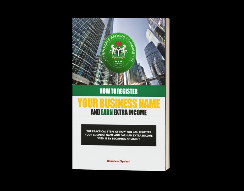THE PRACTICAL STEP ON HOW TO REGISTER YOUR BUSINESS NAME WITH BONUS AVAILABLE FOR THE MAIN TIME