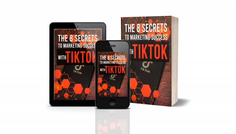 Buy The 8 Secrets to Marketing Success With TikTok by BBRAND LIBRARY on ...