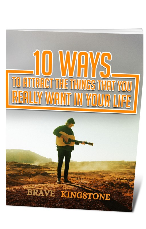 10 Ways To Attract The Things That You Really Want In Your Life