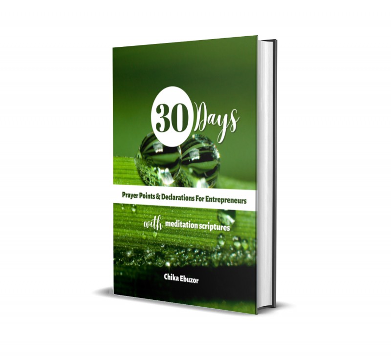 30 Days Prayer Points & Declarations For Entrepreneurs