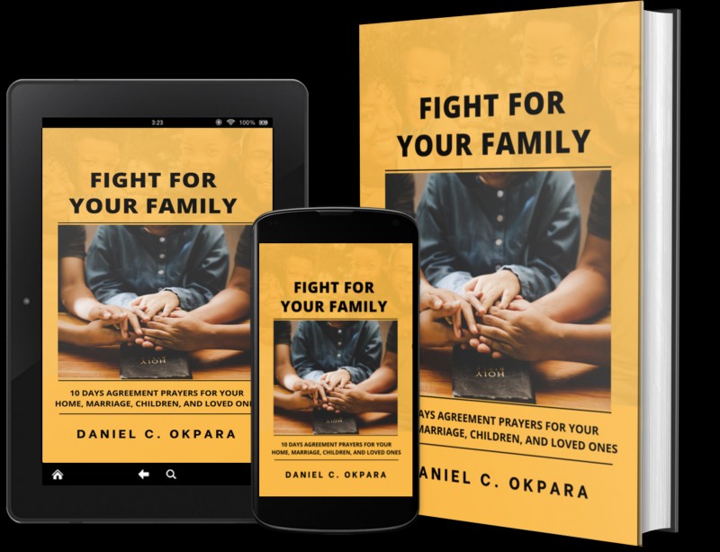 Fight for Your Family | 10 Days Agreement Prayers For Your Home, Marriage, Children, And Loved Ones