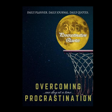 OVERCOMING PROCRASTINATION JOURNAL
