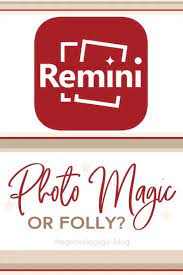 REMINI PRO VERSION