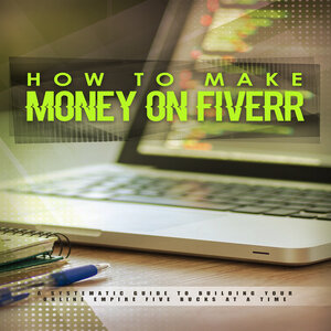 Buy How to make Money on Fiverr by oluyomi folarin on Selar