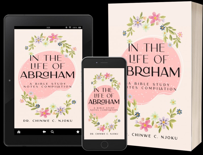 In the Life of Abraham (Bible Study Notes Compilation)