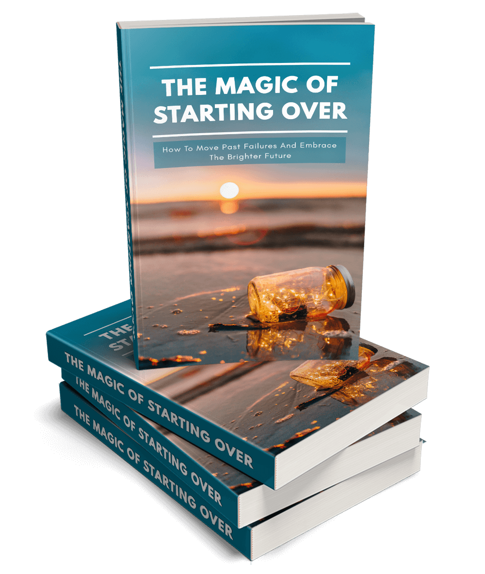 The Magic Of Starting Over [eBook]