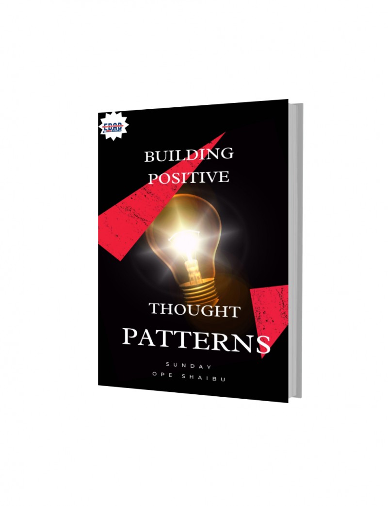 Get BUILDING POSITIVE THOUGHT PATTERNS by Sunday Ope Shaibu on Selar