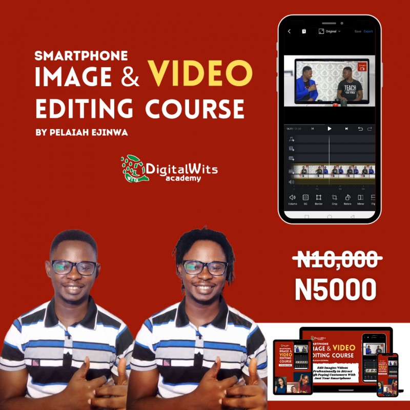 Smartphone Image & Video Editing Course - By Pelaiah Ejinwa