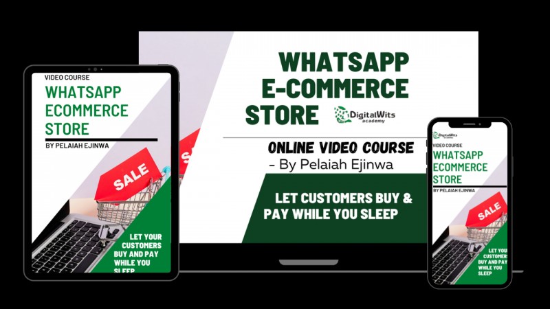 WHATSAPP E-COMMERCE STORE VIDEO COURSE