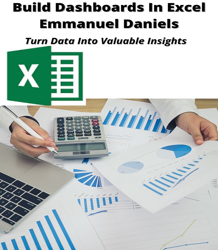 Creating Basic Dashboards In Microsoft Excel