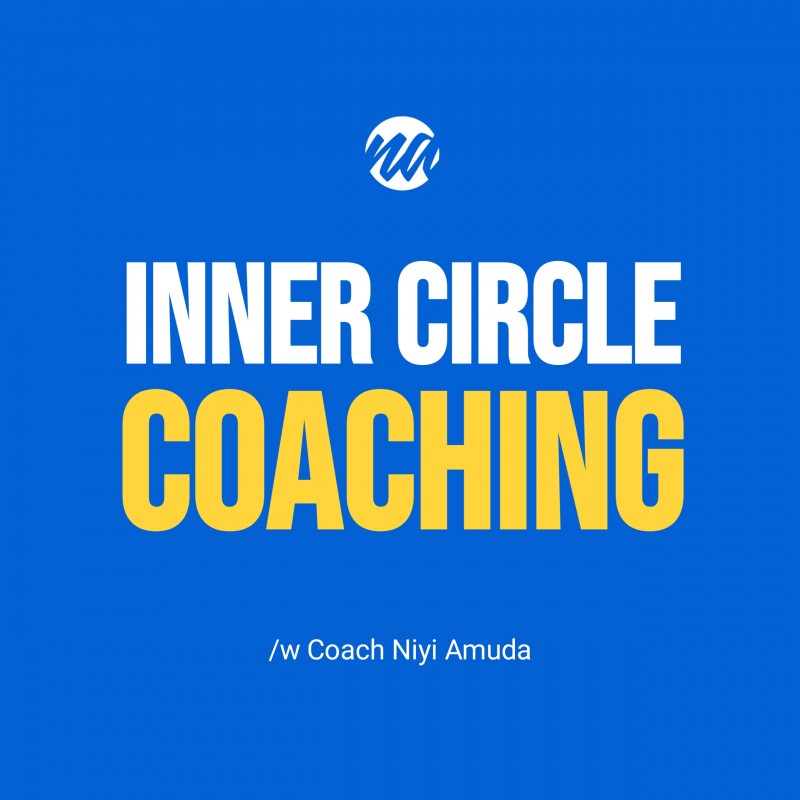 Inner Circle Coaching /w Niyi Amuda