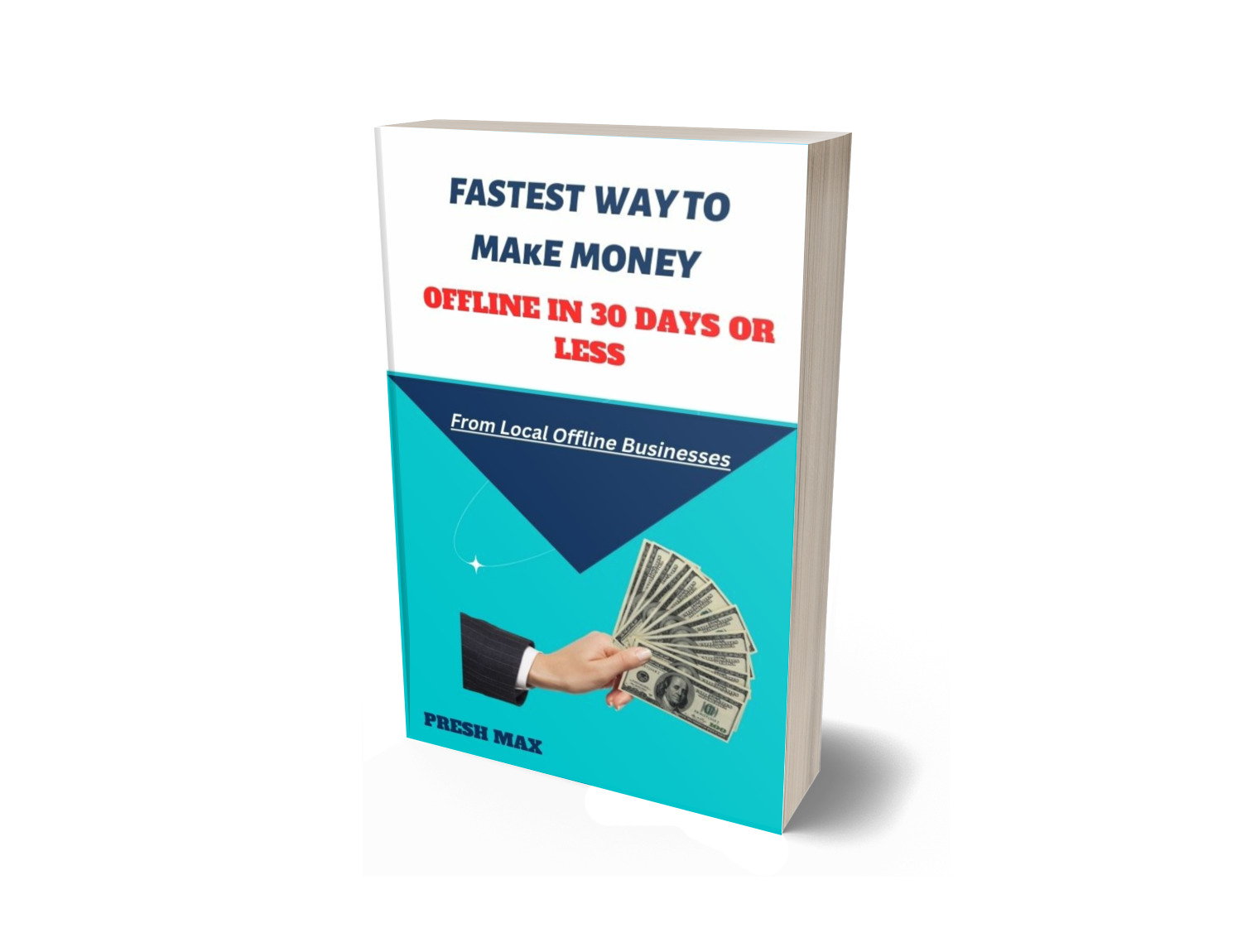 Buy fastest way to make money in 30 days or less from local offline