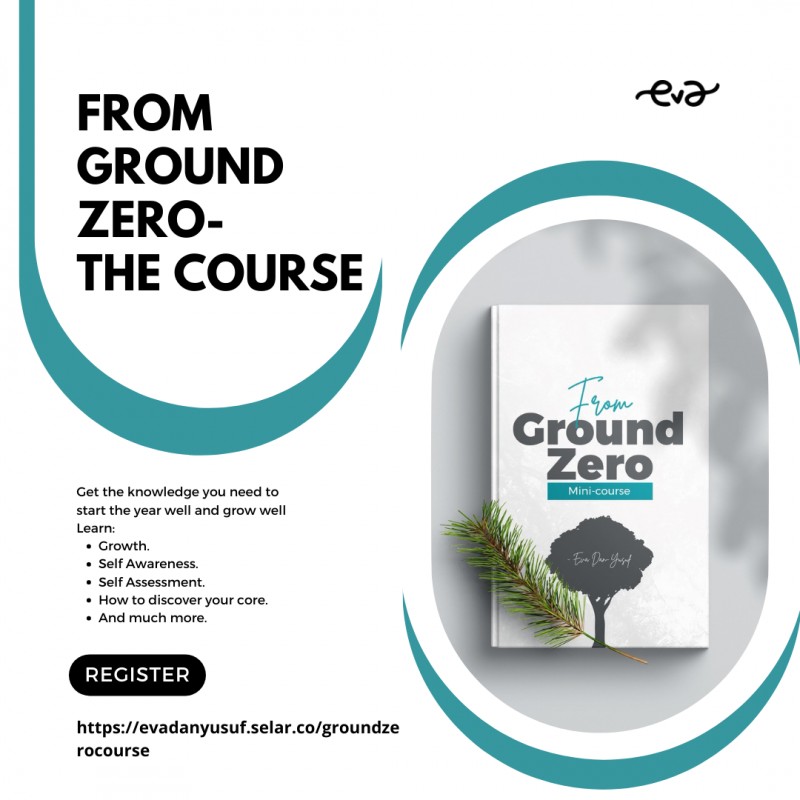 From Ground Zero: A journey through Personal Development.