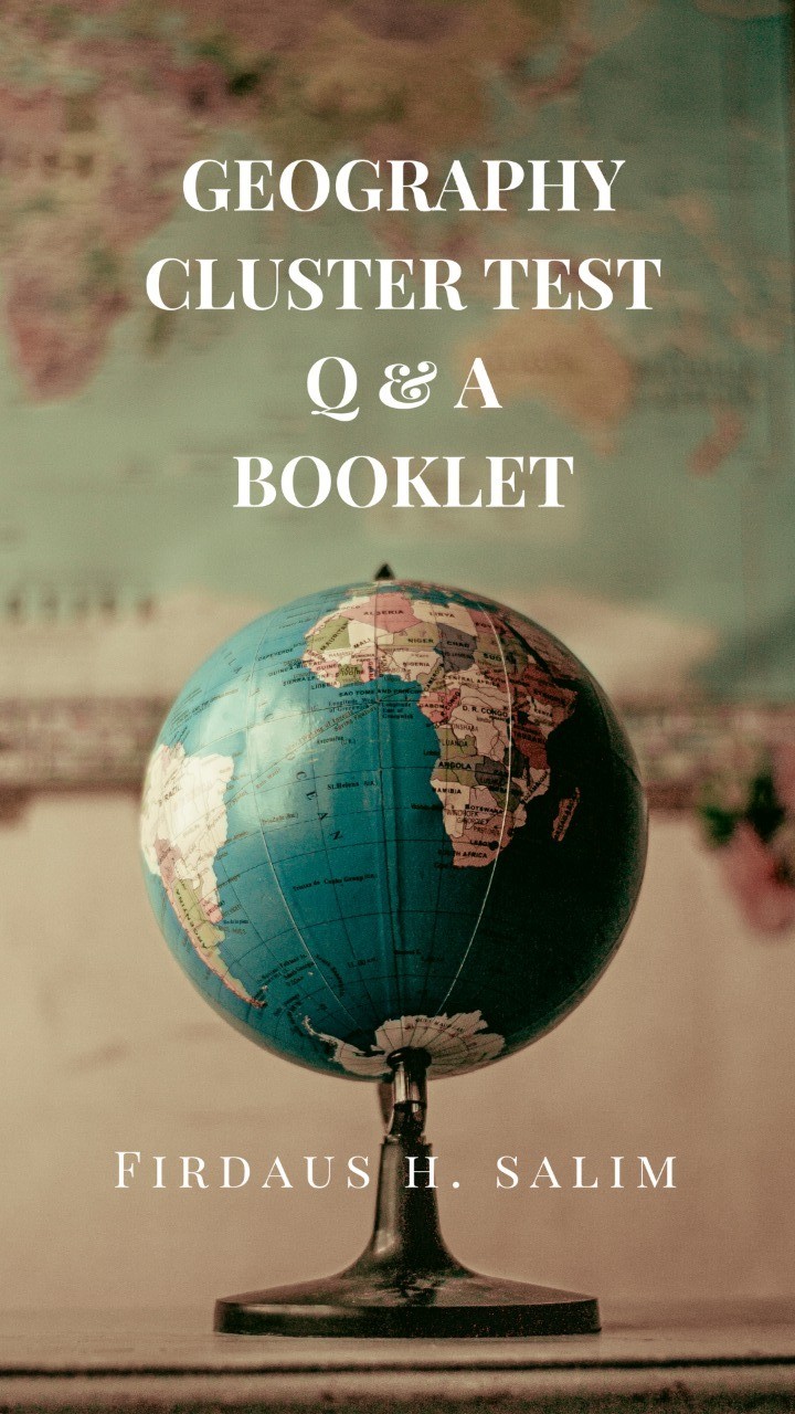 GEOGRAPHY CLUSTER TEST Q & A BOOKLET (downloadable)