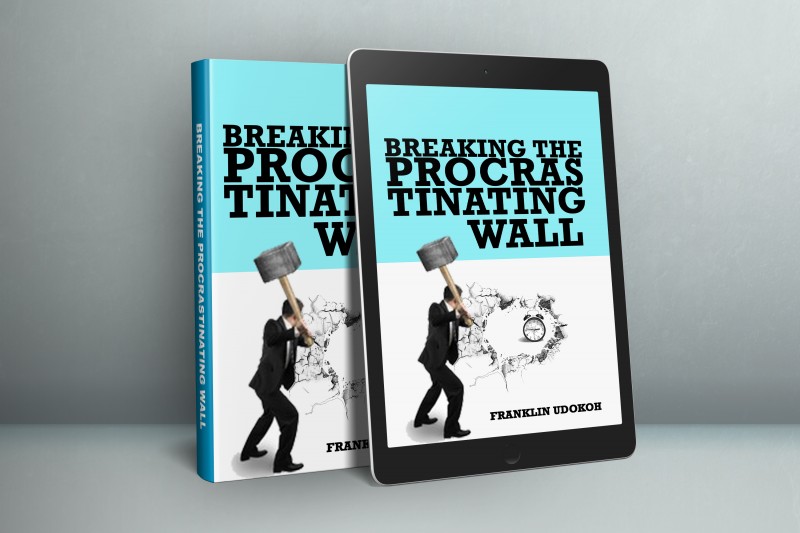 BREAKING THE PROCRASTINATING WALL