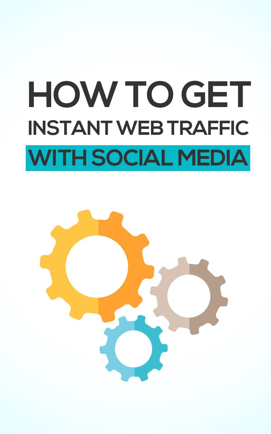 Buy How to Get Instant Web Traffic With Social Media by Hassan Ismail ...