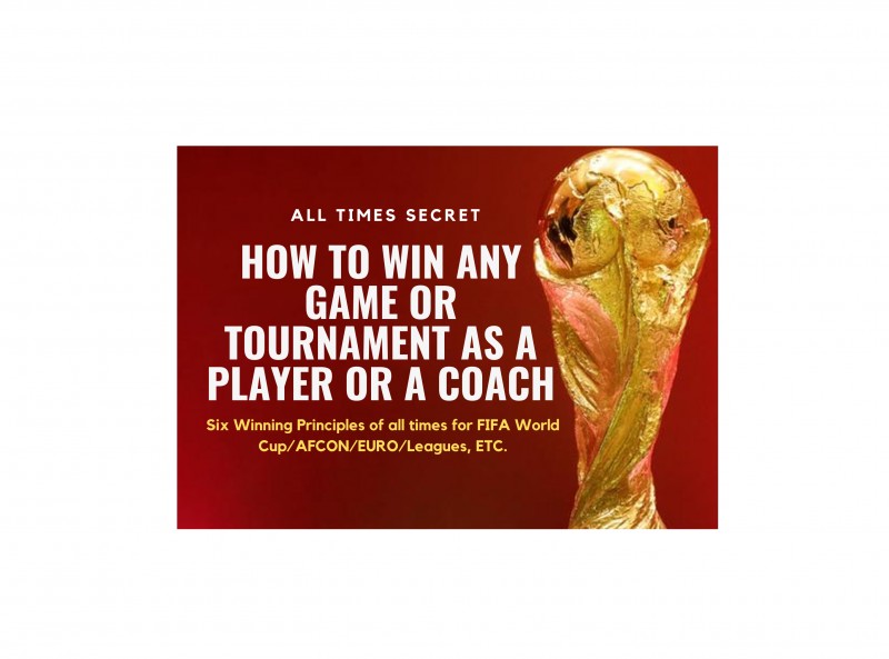How to Win any Game or Tournament as a Player or a Coach