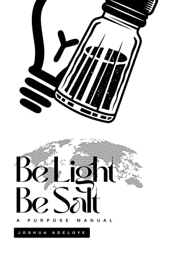 Be Light, Be Salt - Hard Copy