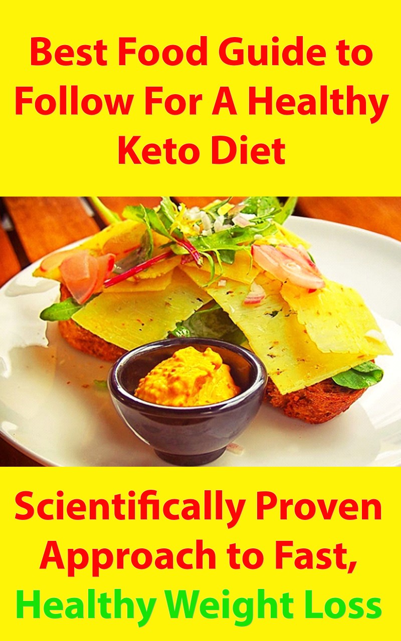 Buy Best Food Guide To Follow For A Healthy Keto Diet Scientifically 