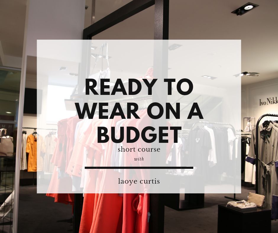 Ready To Wear on a Budget Course (Self Study) Telegram Version