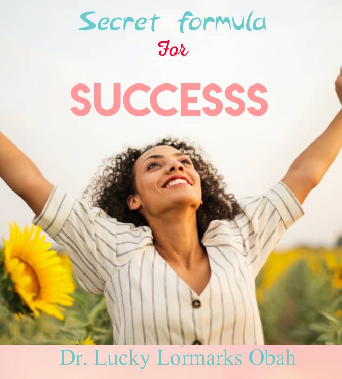 SECRET FORMULA FOR SUCCESS
